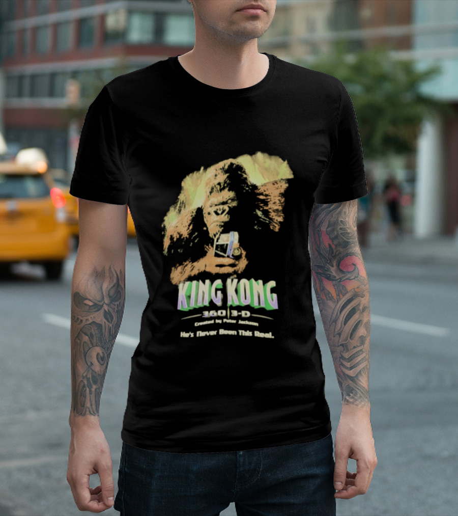 King Kong 360 3D Steven Spielberg Peter Jackson He's Never Been This Real T-Shirt