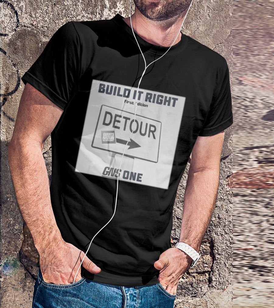 Build It Right First Edition Detour Giants Nation GNS One T-Shirt