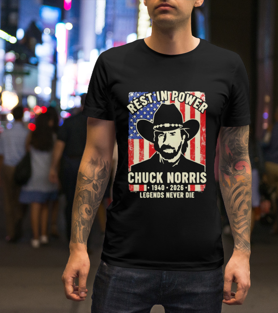 Rest In Power Chuck Norris Legends Never Die 1940 2026 Patriotic Western Cowboy T-Shirt