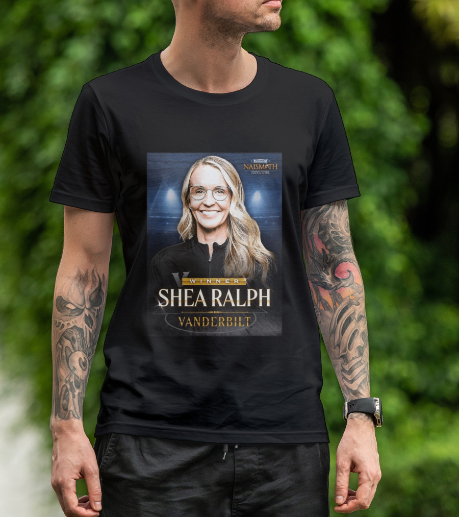 Vanderbilt Winner Shea Ralph Naismith Coach Of The Year T-Shirt