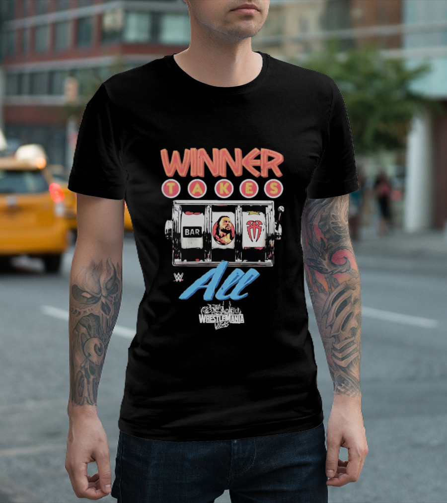 WWE WrestleMania Roman Reigns Winner Takes All Slot Machine T-Shirt