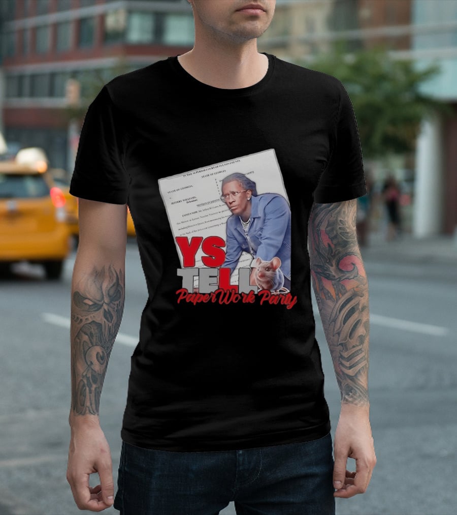 YS Tell Paperwork Party Young Thug YES T-Shirt