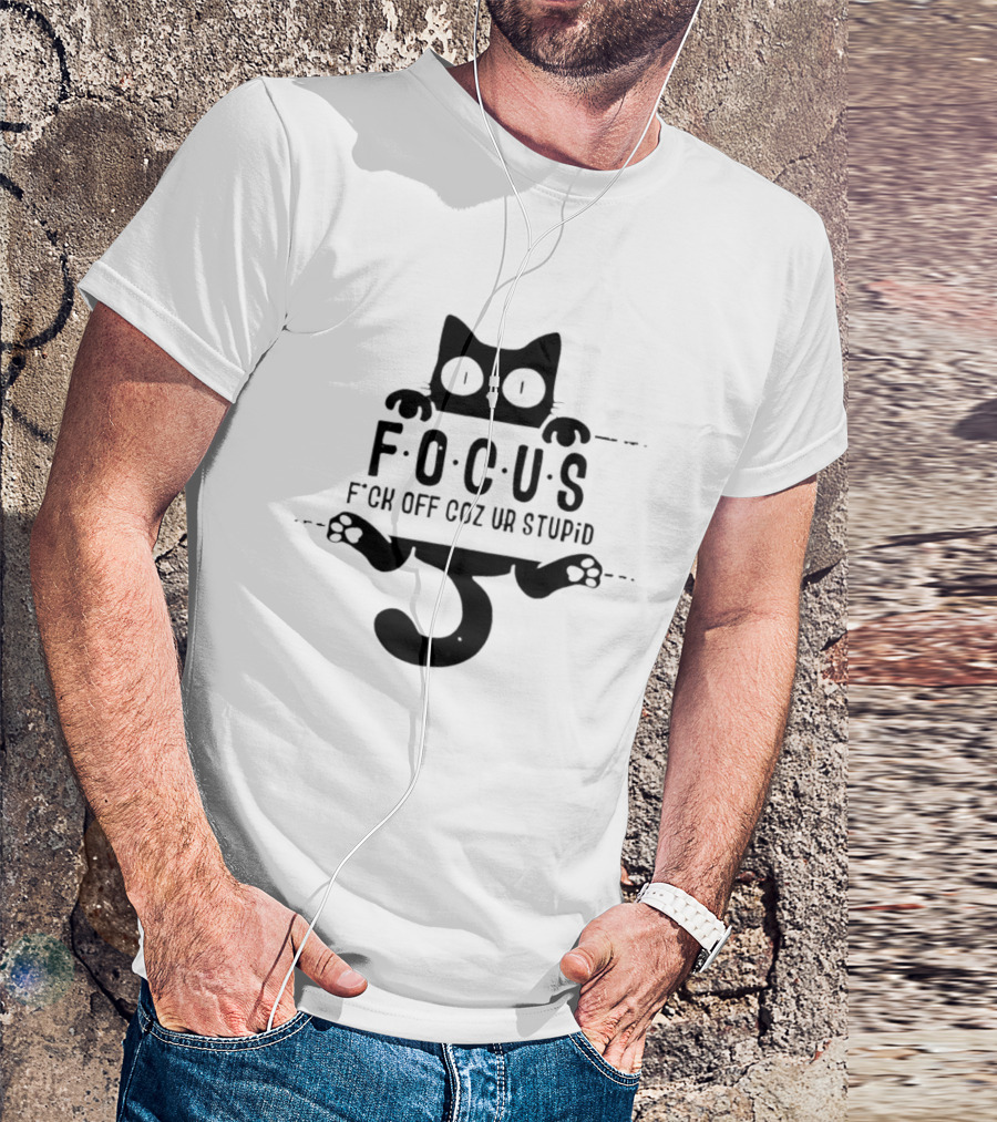 Feline Focus Humor F*ck Off Coz Ur Stupid Black Cat T-Shirt