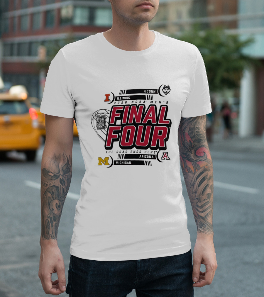 NCAA Men's Final Four 2026 The Road Ends Here UConn Illinois Arizona Michigan T-Shirt