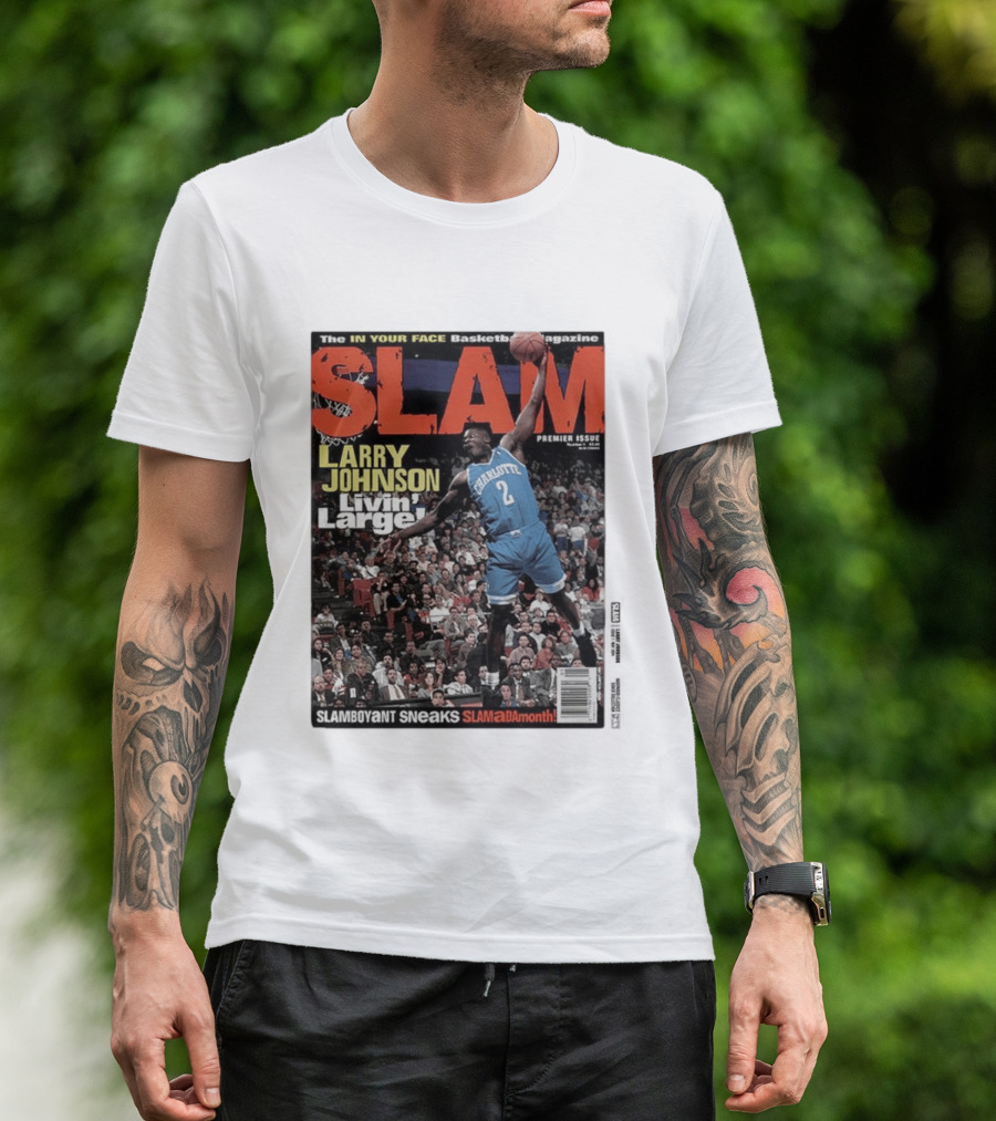 Basketball Magazine Slam Larry Johnson Premier Issue Livin Large Charlotte T-Shirt
