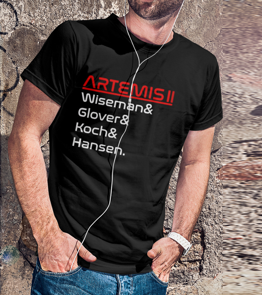 Artemis II Wiseman Glover Koch Hansen Crew Names T-Shirt