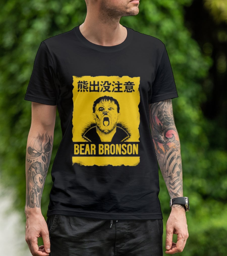 Bear Bronson Beware Of Bear T-Shirt