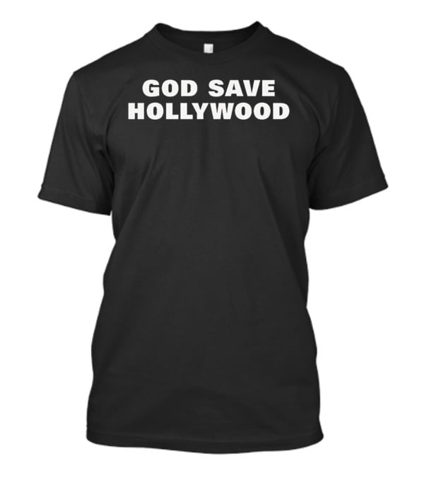 God Save Hollywood 2026 T-Shirt