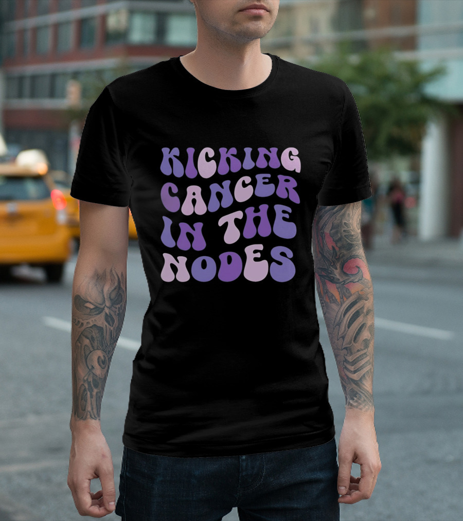 Kicking Cancer In The Nodes Retro Groovy T-Shirt