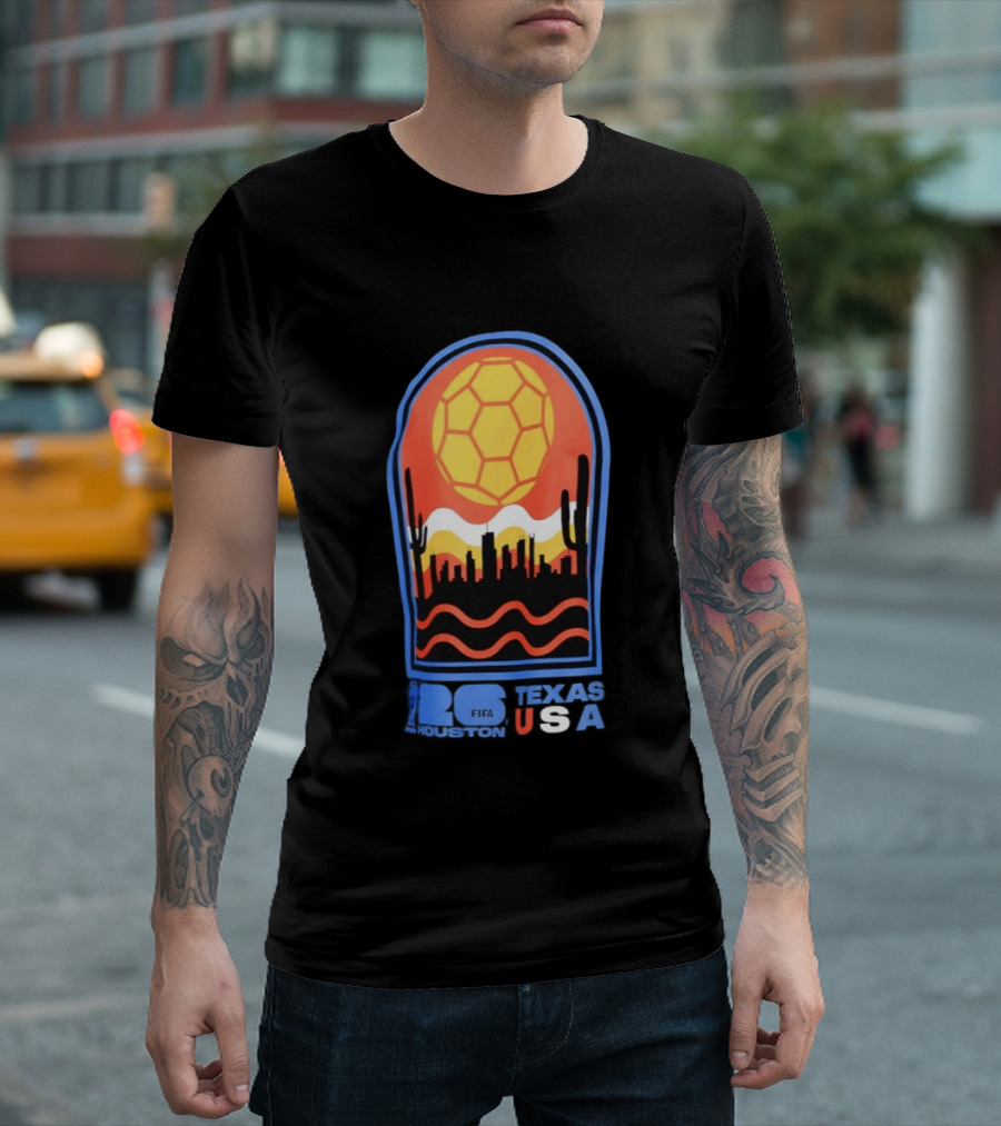 Texas USA FIFA 2026 Houston Skyline Cactus Sunset Soccer Ball T-Shirt