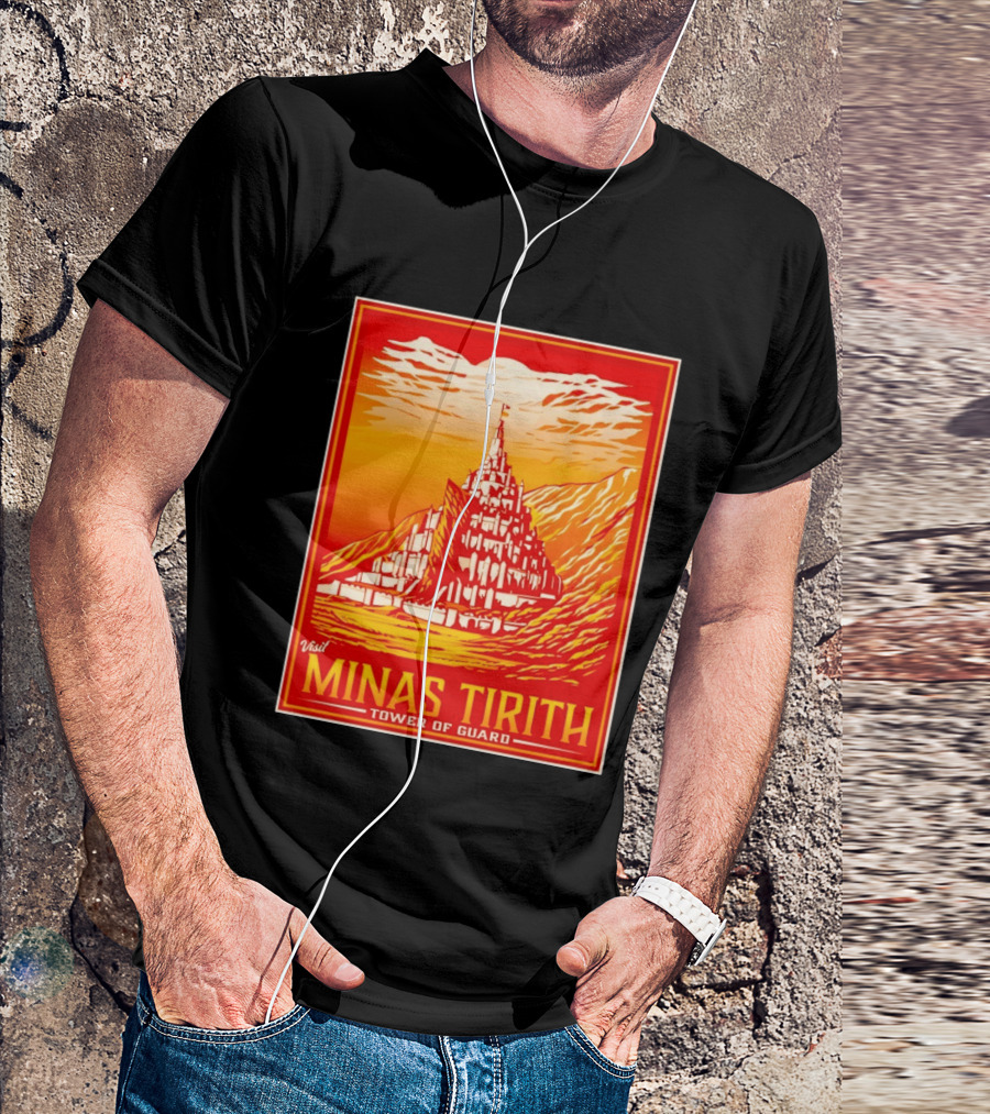 Visit Minas Tirith Tower Of Guard Fantasy Travel Middle Earth T-Shirt