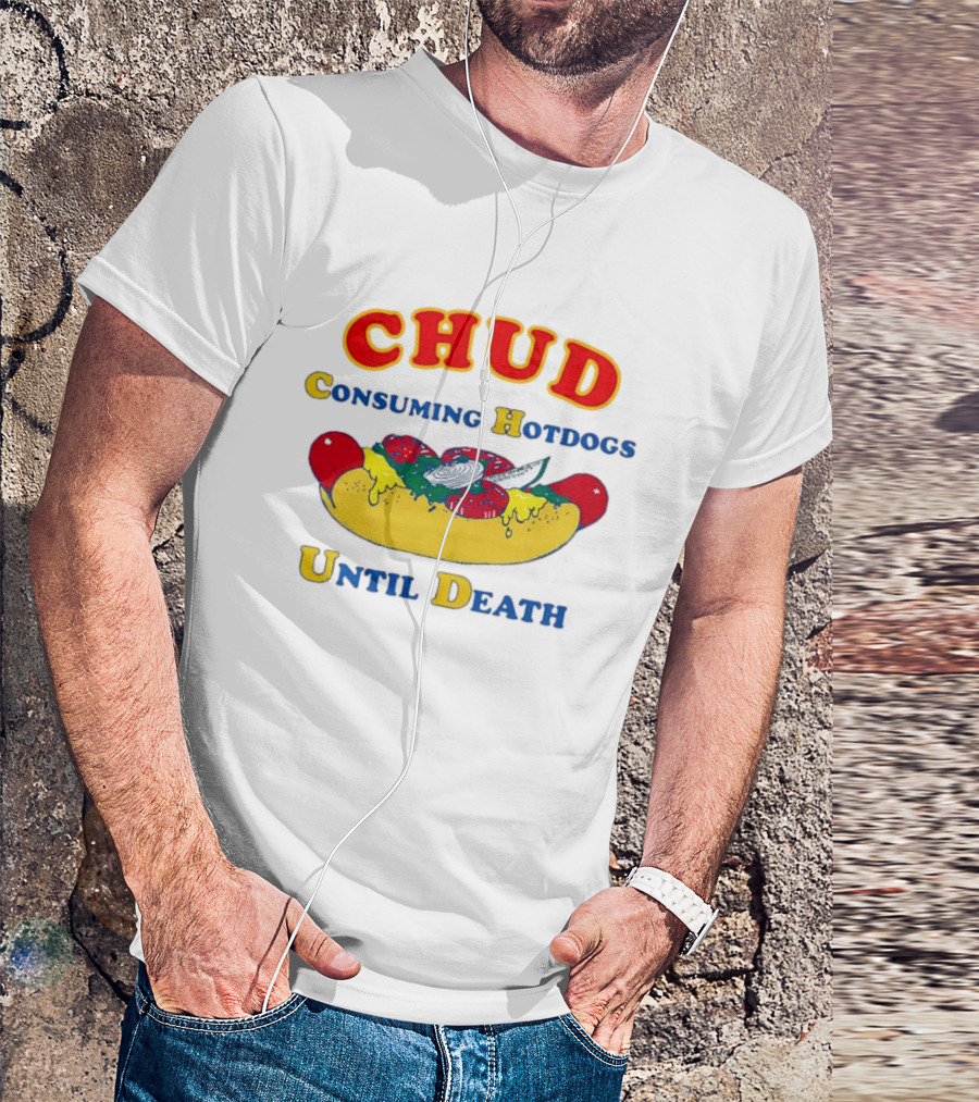 CHUD Consuming Hotdogs Until Death Red And Yellow Hot Dog T-Shirt