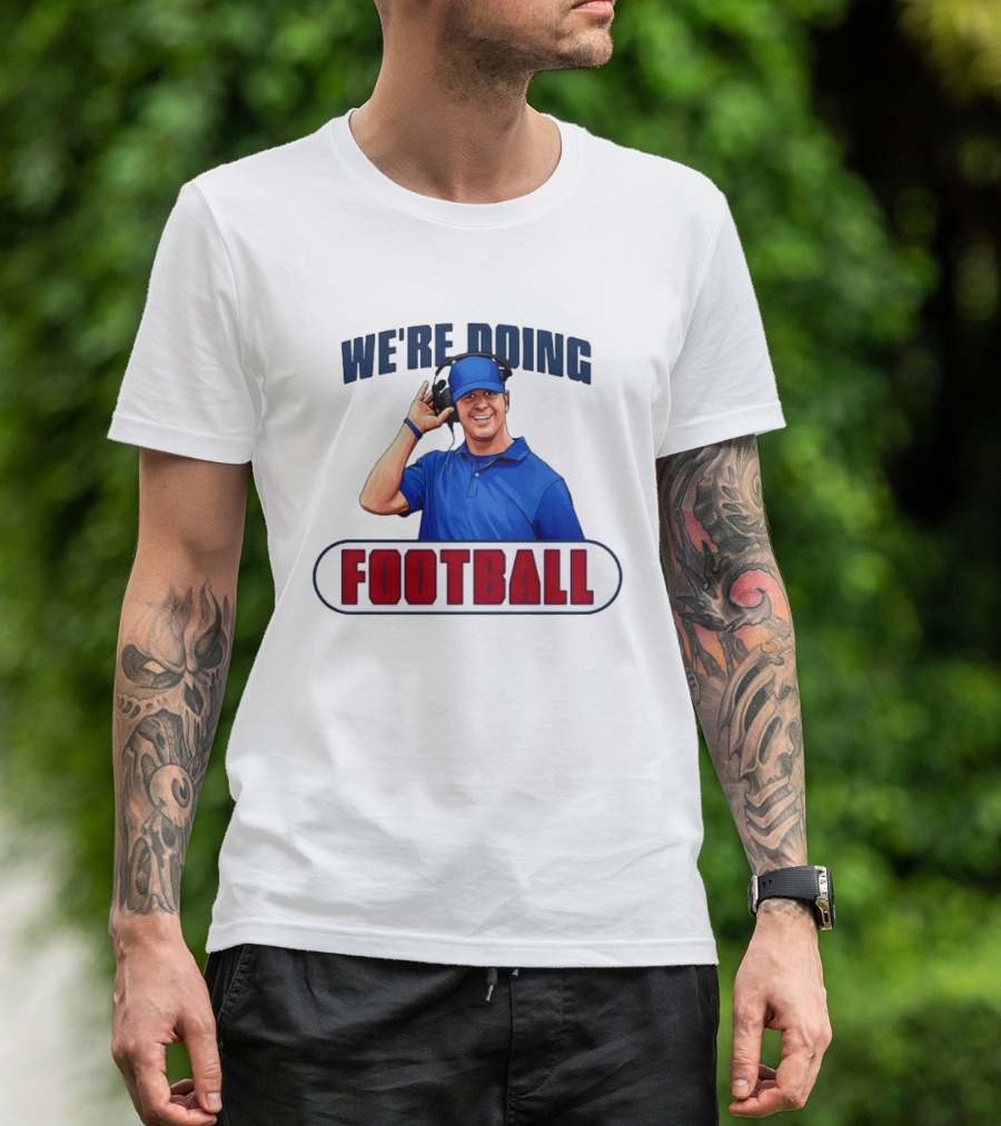 New York Giants We're Doing Football Coach Headset T-Shirt