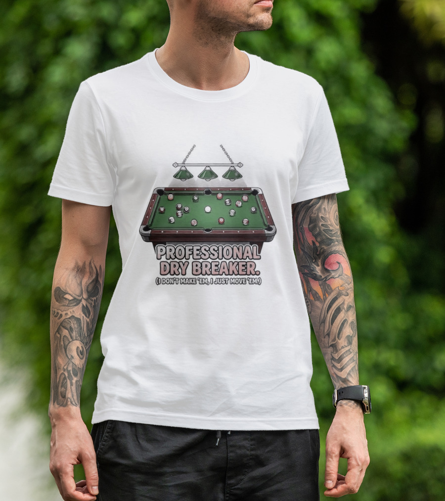 Professional Dry Breaker Billiards Pool Table Lamp T-Shirt