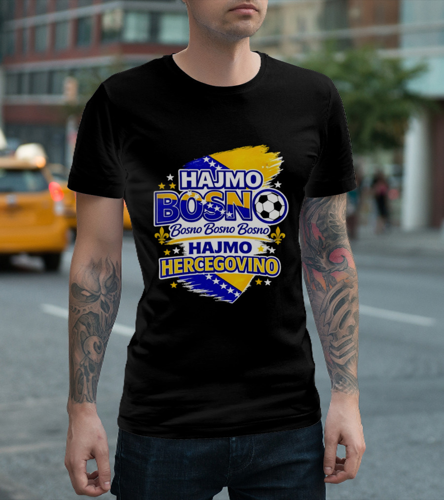 Hajmo Bosno Bosno Bosno Hajmo Hercegovino Bosnia World Cup 2026 Soccer T-Shirt