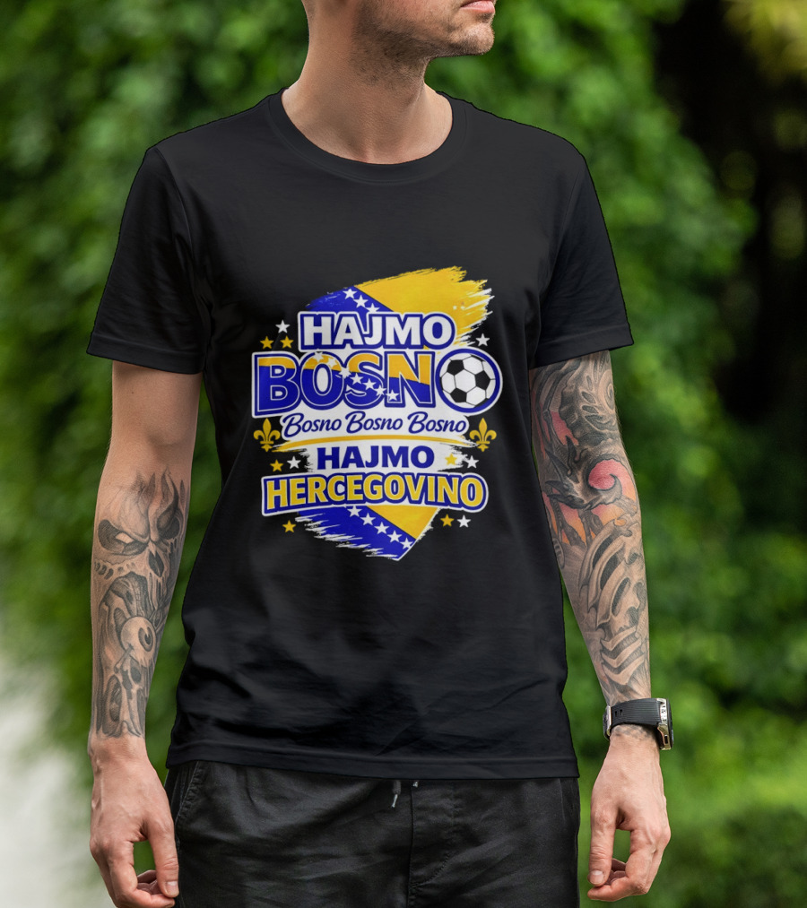Hajmo Bosno Bosno Bosno Hajmo Hercegovino Bosnia World Cup 2026 Soccer T-Shirt