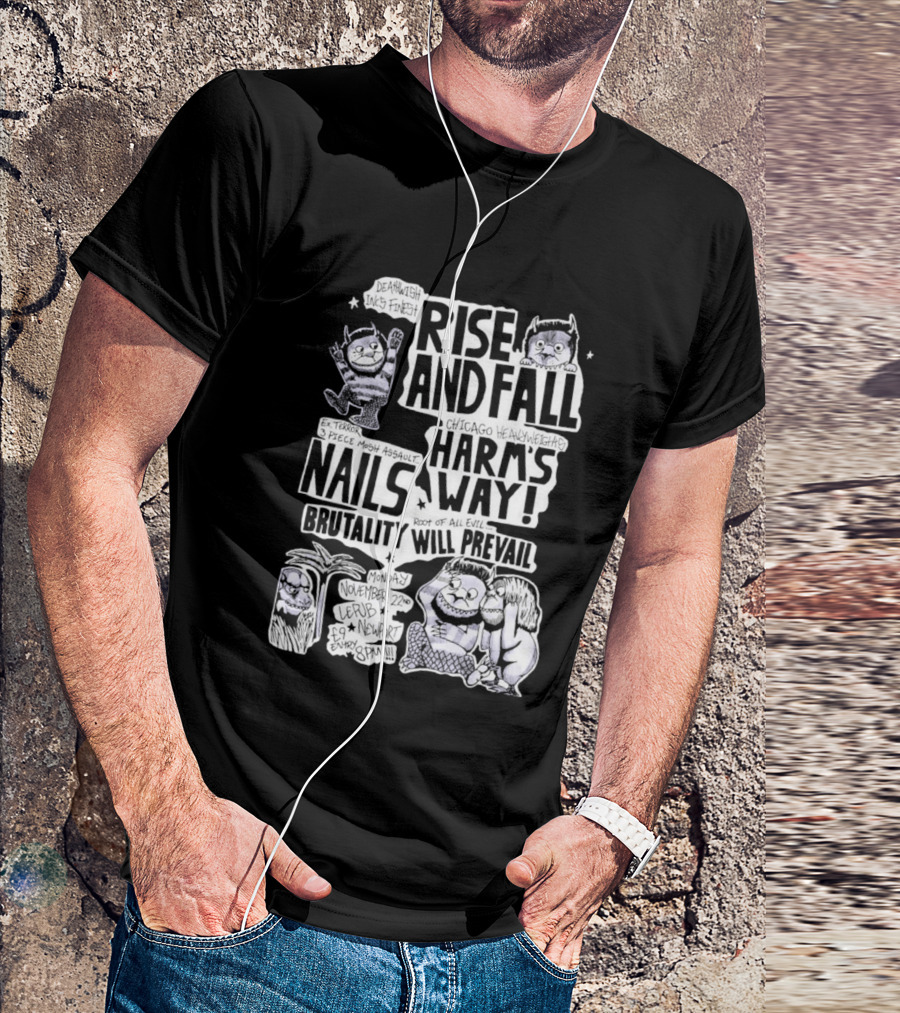 Rise And Fall Harm's Way Nails Brutality Will Prevail T-Shirt