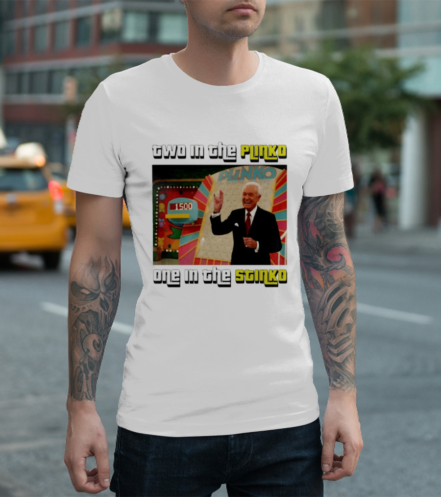 Two In The Plinko One In The Stinko Plinko Game Show Host With Scoreboard T-Shirt