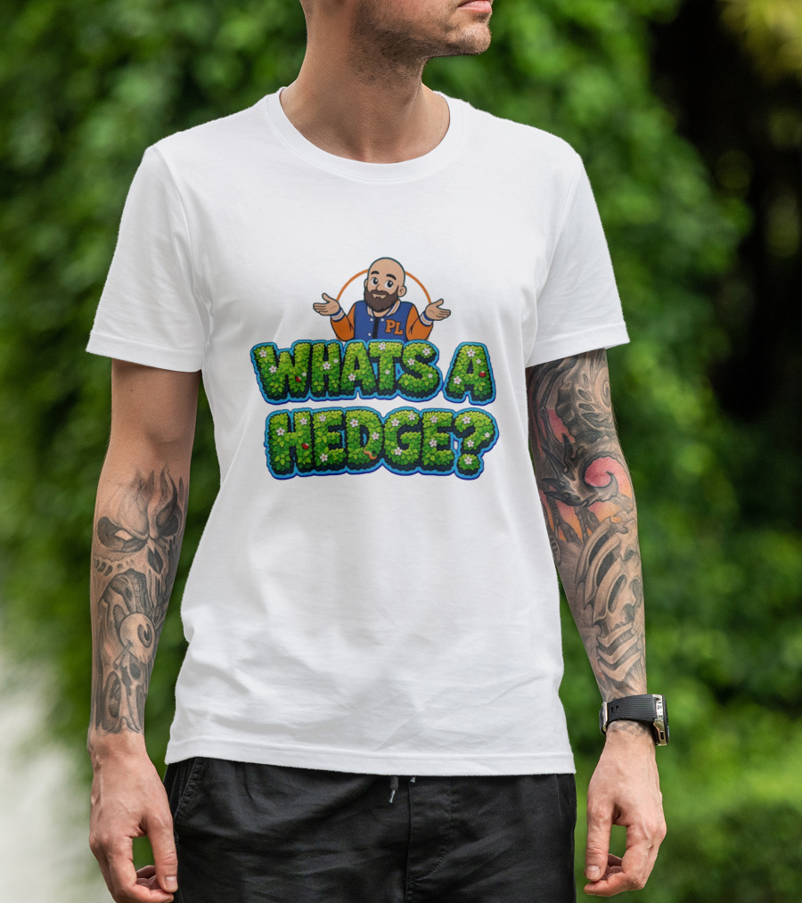 Whats A Hedge PL Letterman Jacket T-Shirt