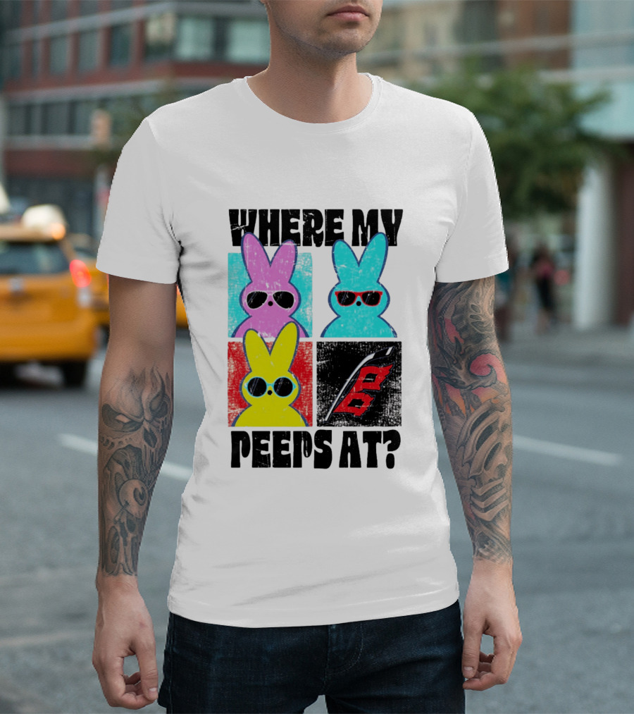 Where My Peeps At Sunglasses Colorful Bunnies Pop T-Shirt