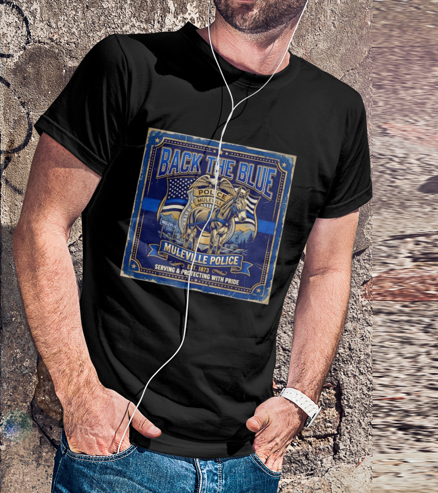Back The Blue Muleville Police Serving Protecting With Pride Est 1873 T-Shirt