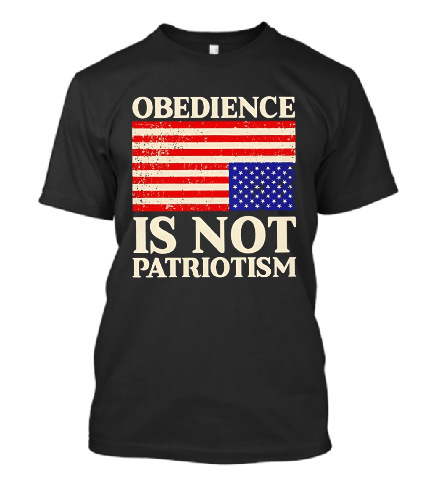 Obedience Is Not Patriotism Distressed Upside Down American Flag T-Shirt