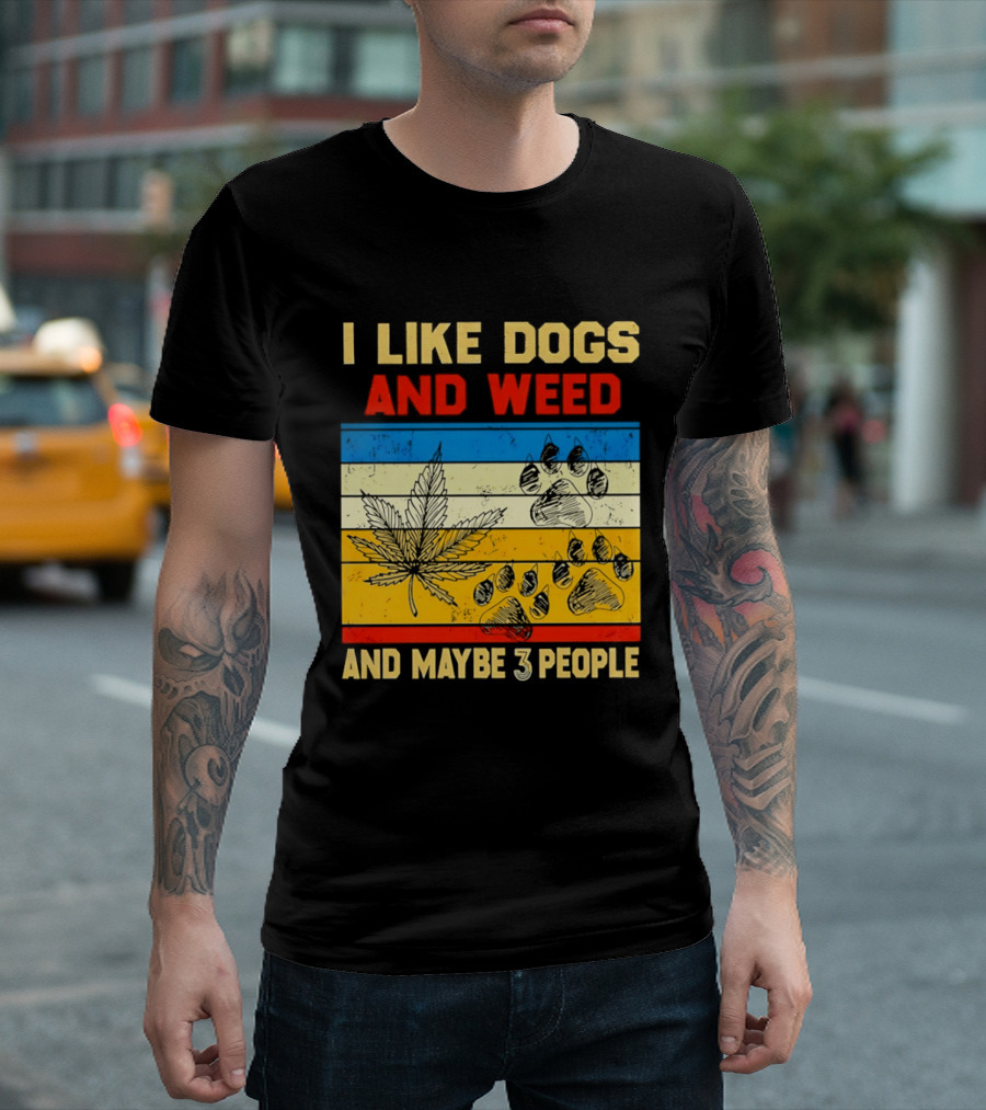 I Like Dogs And Weed And Maybe 3 People Vintage Stripes Cannabis Leaf Paw Print T-Shirt
