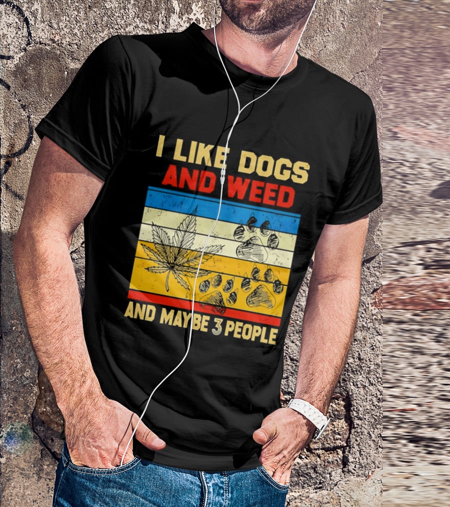 I Like Dogs And Weed And Maybe 3 People Vintage Stripes Cannabis Leaf Paw Print T-Shirt