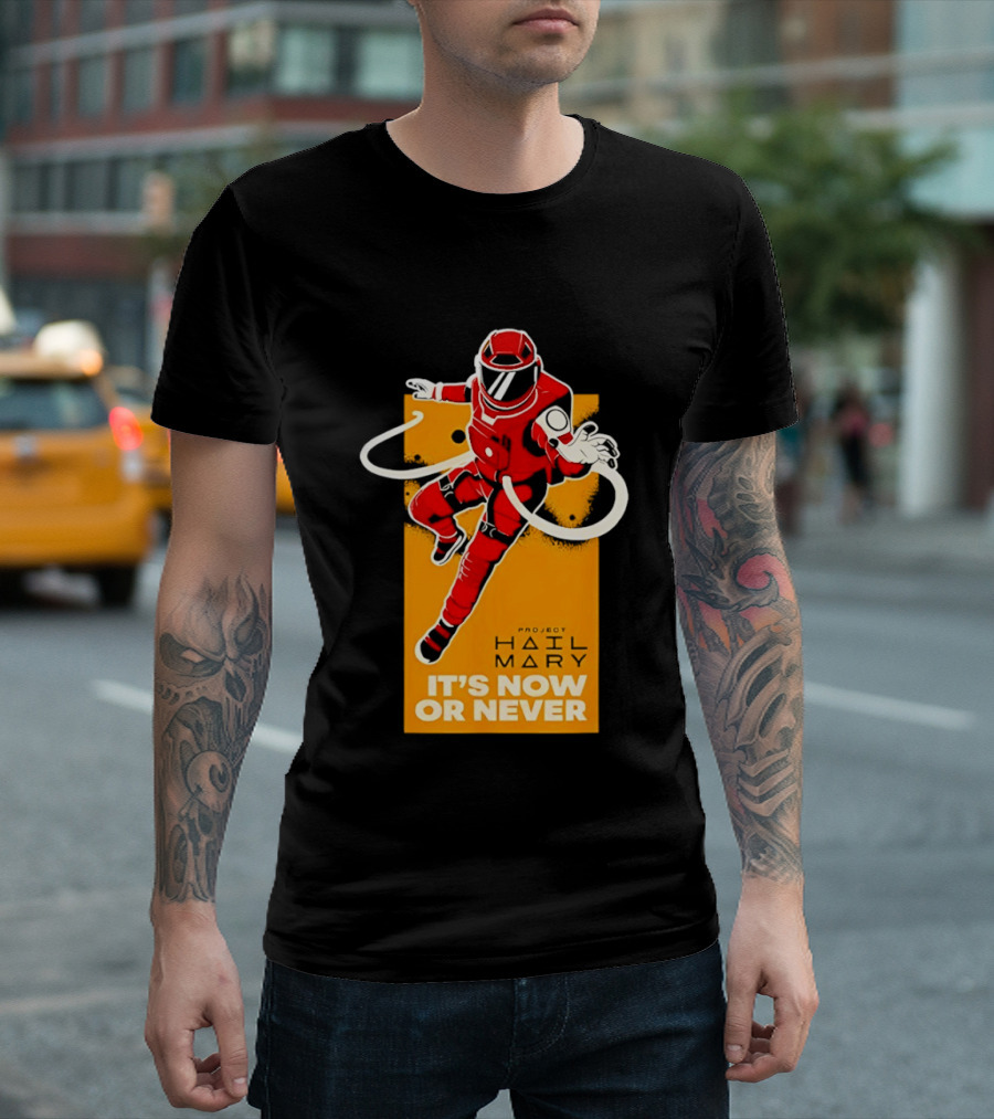 Project Hail Mary It's Now Or Never Astronaut T-Shirt