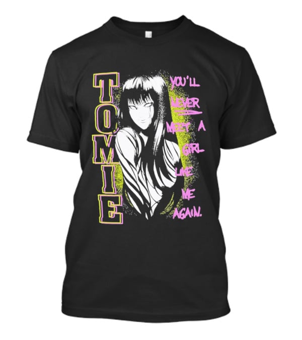Tomie You'll Never Meet A Girl Like Me Again Junji Ito T-Shirt