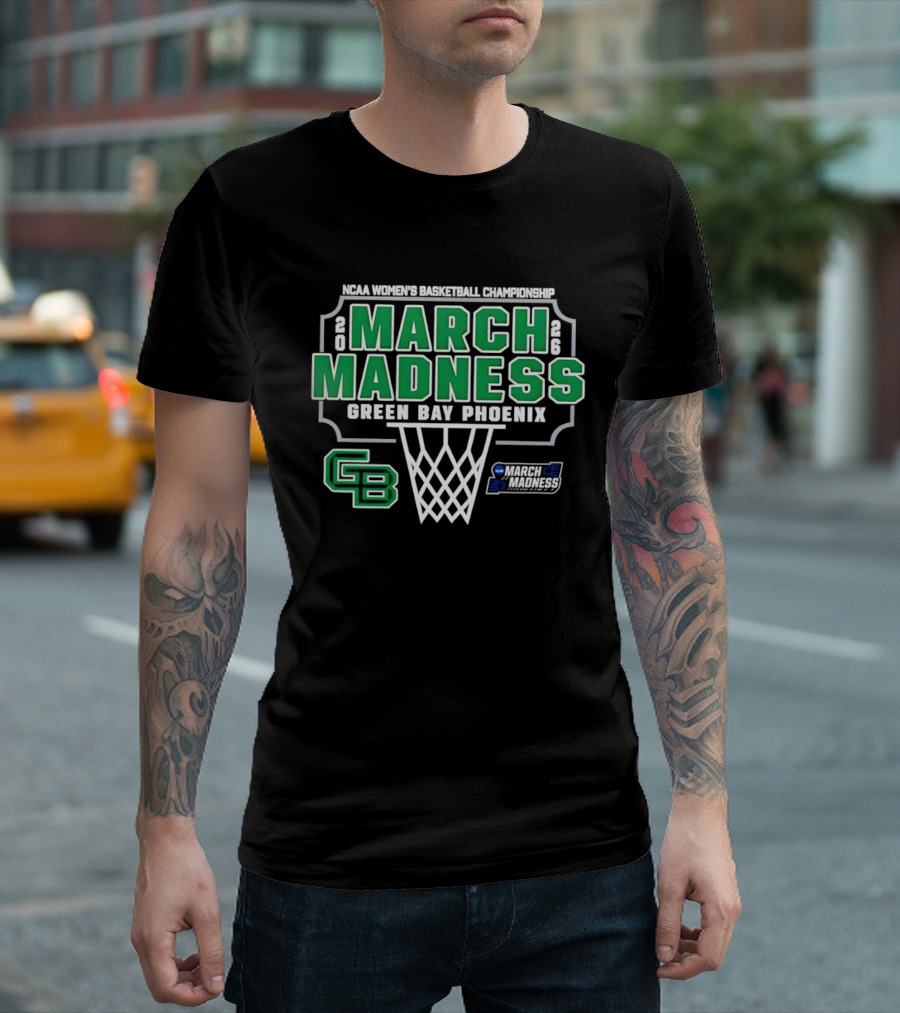 NCAA Women's Basketball Championship 2026 March Madness Green Bay Phoenix T-Shirt