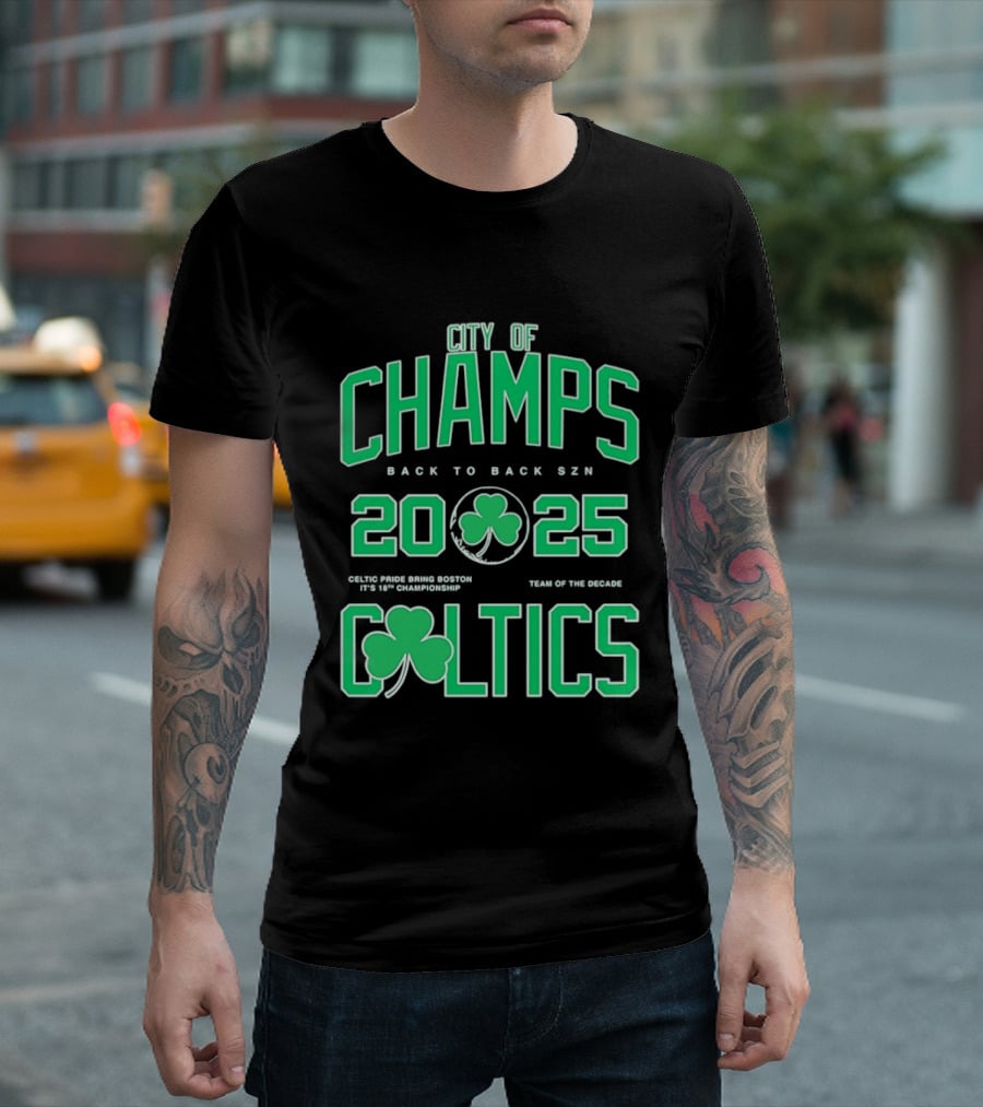 City Of Champs Back To Back SZN 2025 Celtics Team Of The Season T-Shirt