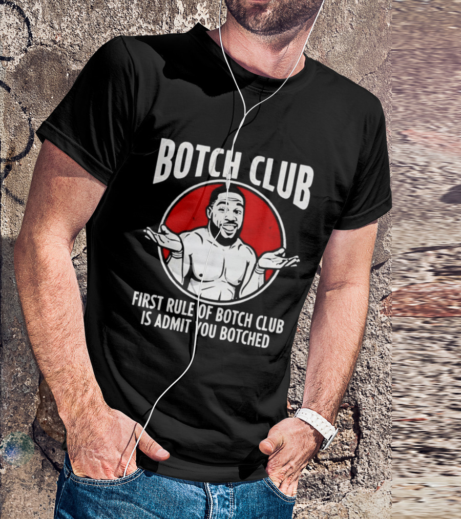 Botch Club First Rule Admit You Botched Shrug Drawing T-Shirt
