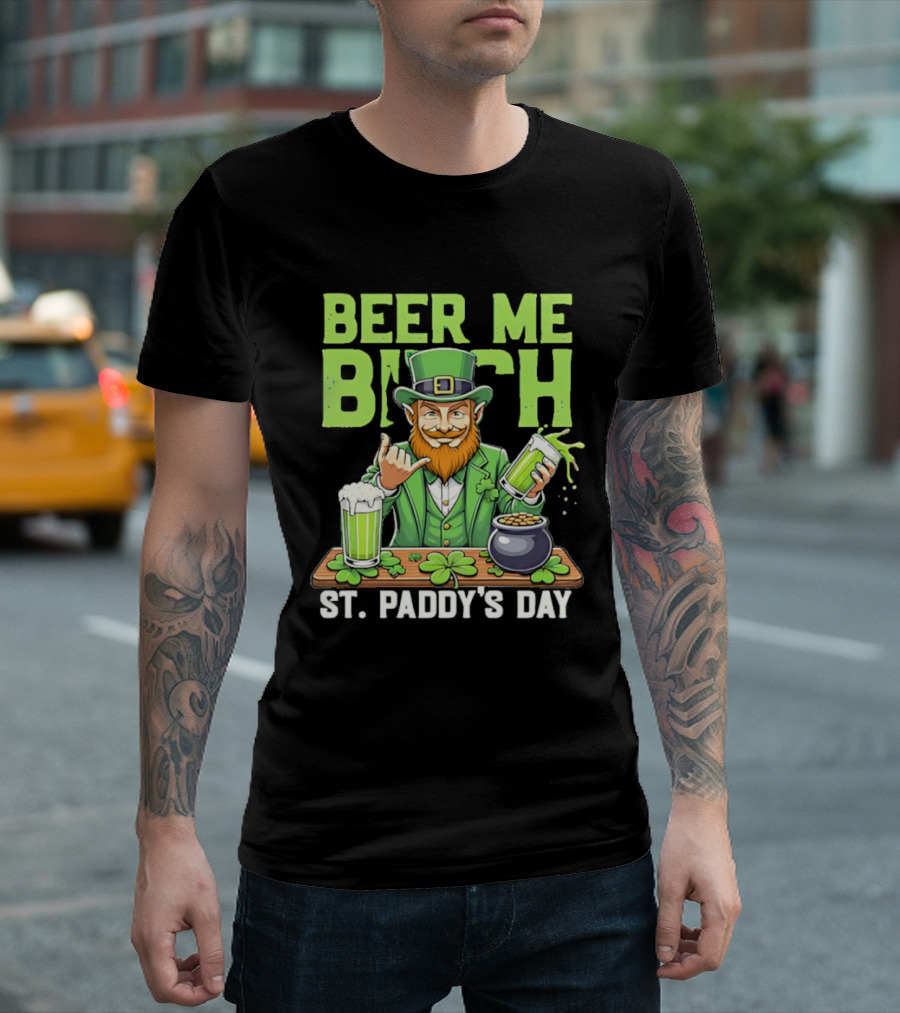 Beer Me Bich Leprechaun Rock And Roll Hand St Paddy's Day T-Shirt