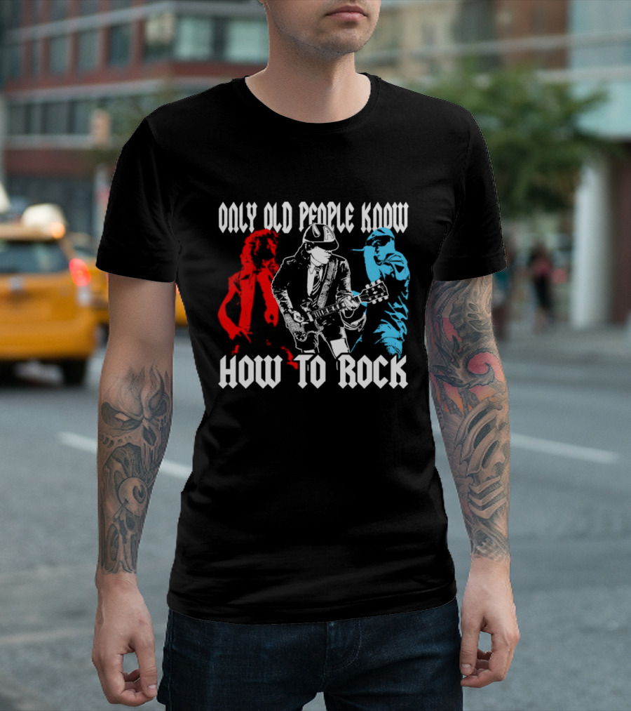 AC DC Only Old People Know How To Rock Guitar Legends T-Shirt