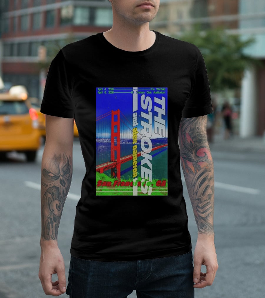 The Strokes And Alex Cameron San Francisco April 4 6 2026 The Warfield Bill Graham Civic Auditorium T-Shirt
