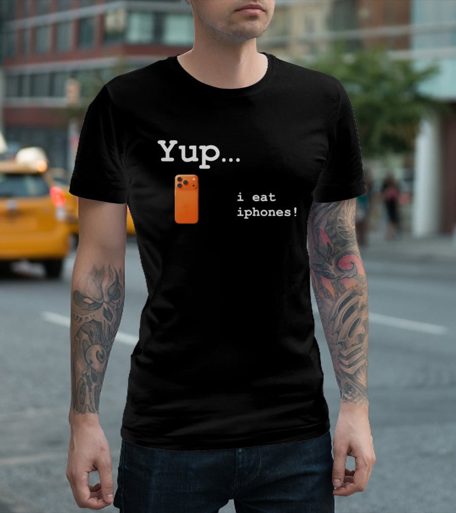 Yup I Eat IPhones Orange IPhone T-Shirt