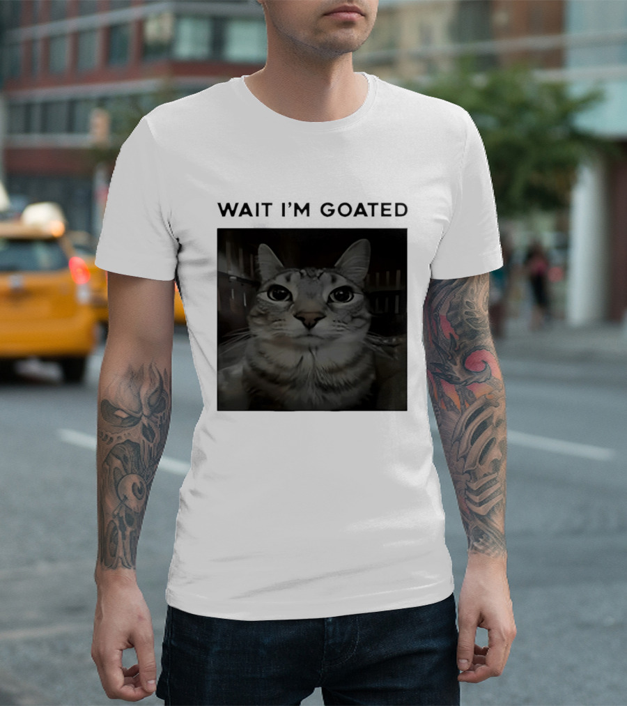 Wait I'm Goated Cat T-Shirt