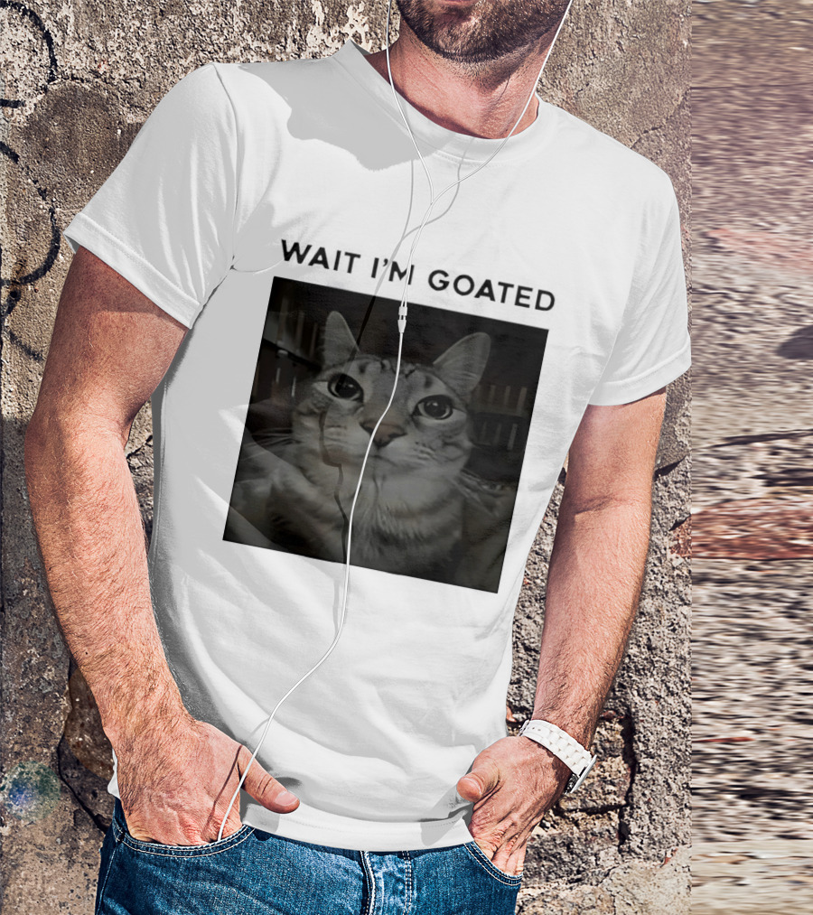 Wait I'm Goated Cat T-Shirt