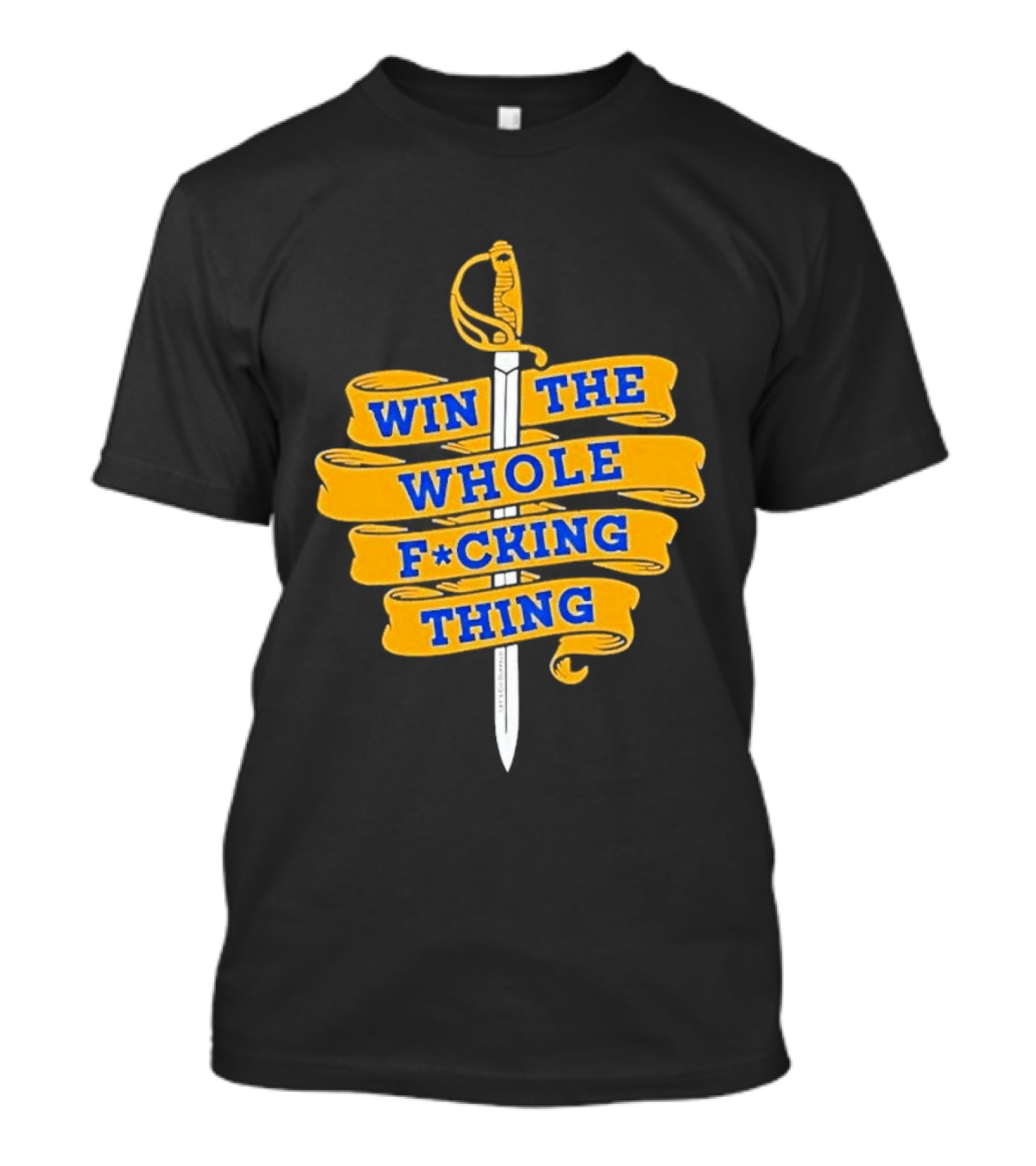 Buffalo Sabers Win The Whole F*cking Thing Sword T-Shirt