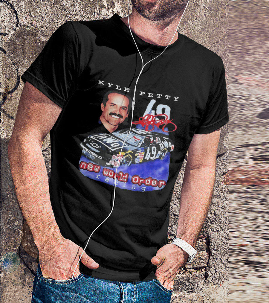 Kyle Petty New World Order NWO Racing Monte Carlo 49 NASCAR T-Shirt