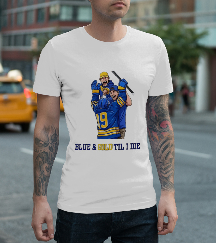 Buffalo Sabres Blue And Gold Til I Die Hockey Celebration T-Shirt