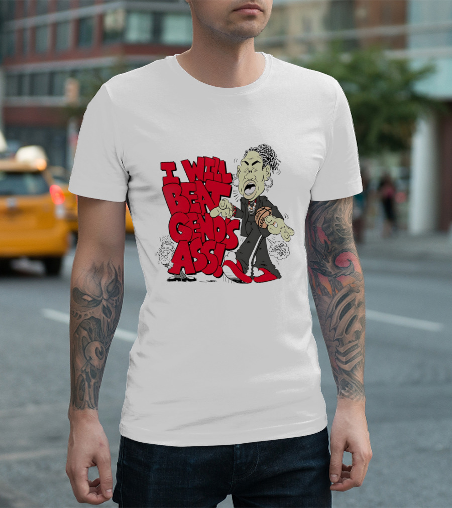 I Will Beat Geno's Ass South Carolina Dawn Staley NCAA Basketball T-Shirt