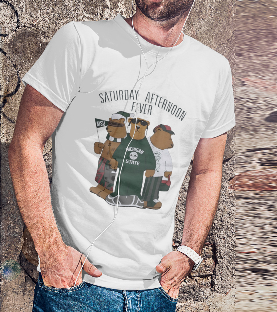 Michigan State Spartans Three Bears Saturday Afternoon Fever MSU T-Shirt