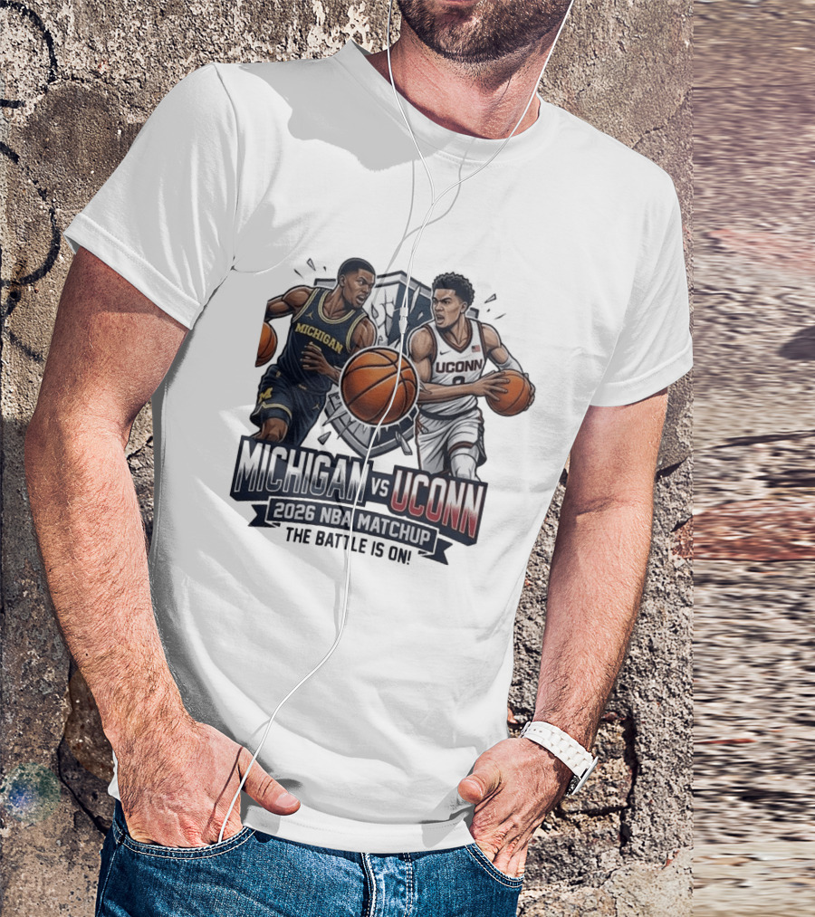 Michigan Vs UConn 2026 NBA Matchup The Battle Is On T-Shirt