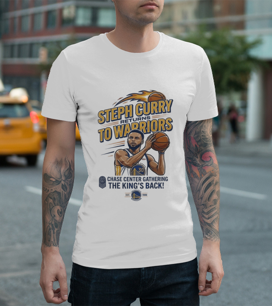 Steph Curry Returns To Warriors Chase Center Game King's Back T-Shirt