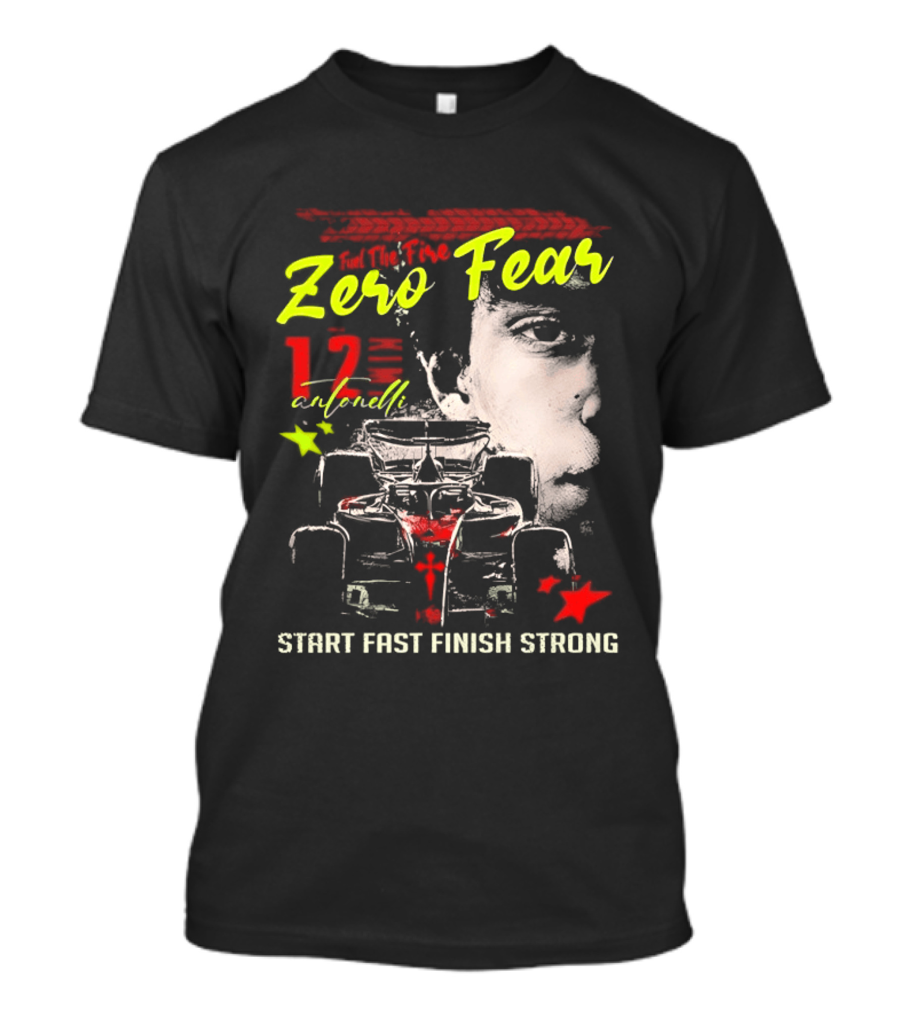 Andrea Kimi Antonelli Zero Fear 12 Start Fast Finish Strong T-Shirt
