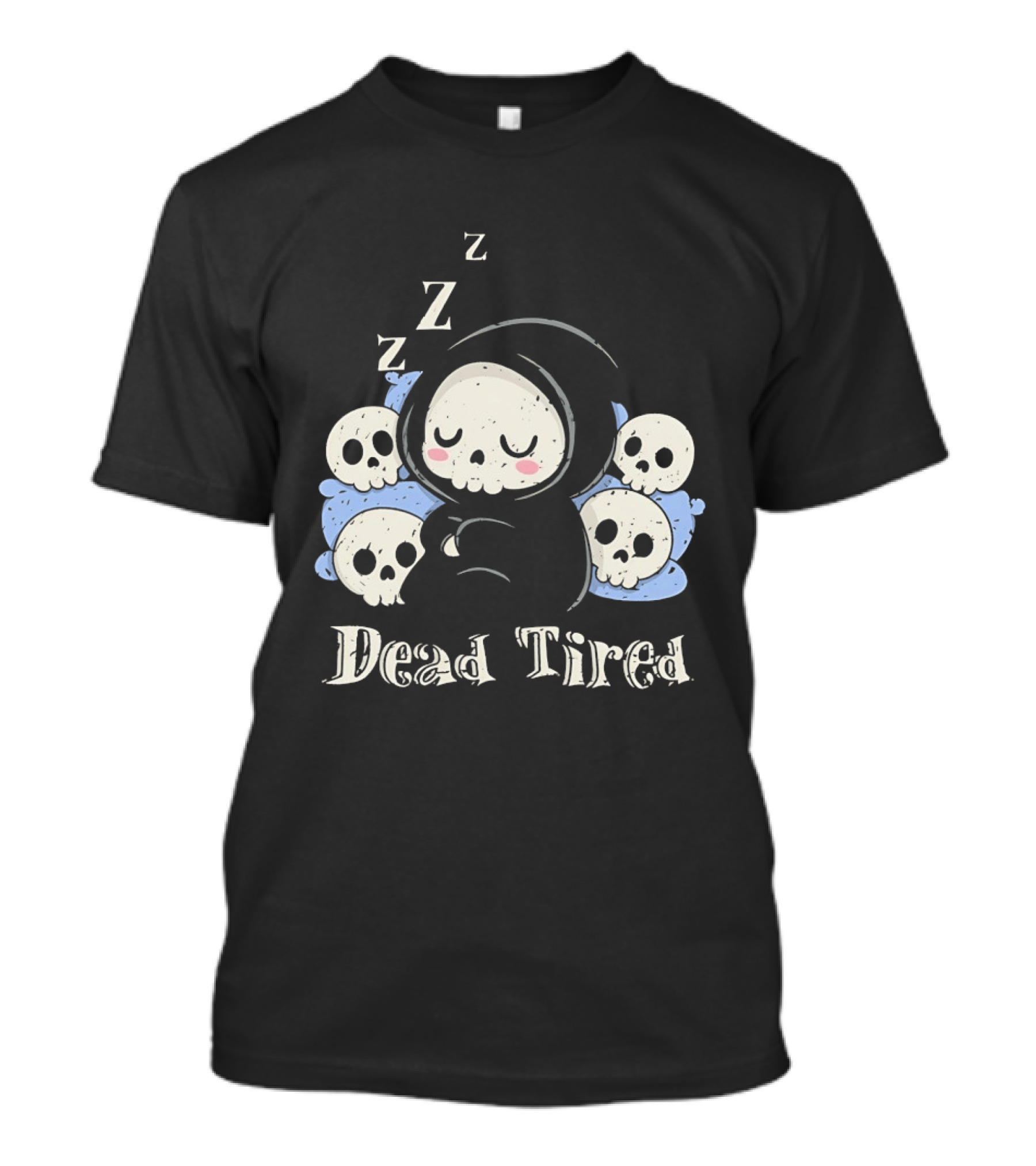Grim Reaper Sleeping Among Skulls Dead Tired With ZZZ T-Shirt