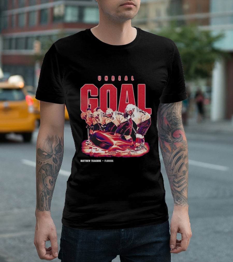 Unreal Goal Matthew Tkachuk Florida Panthers T-Shirt