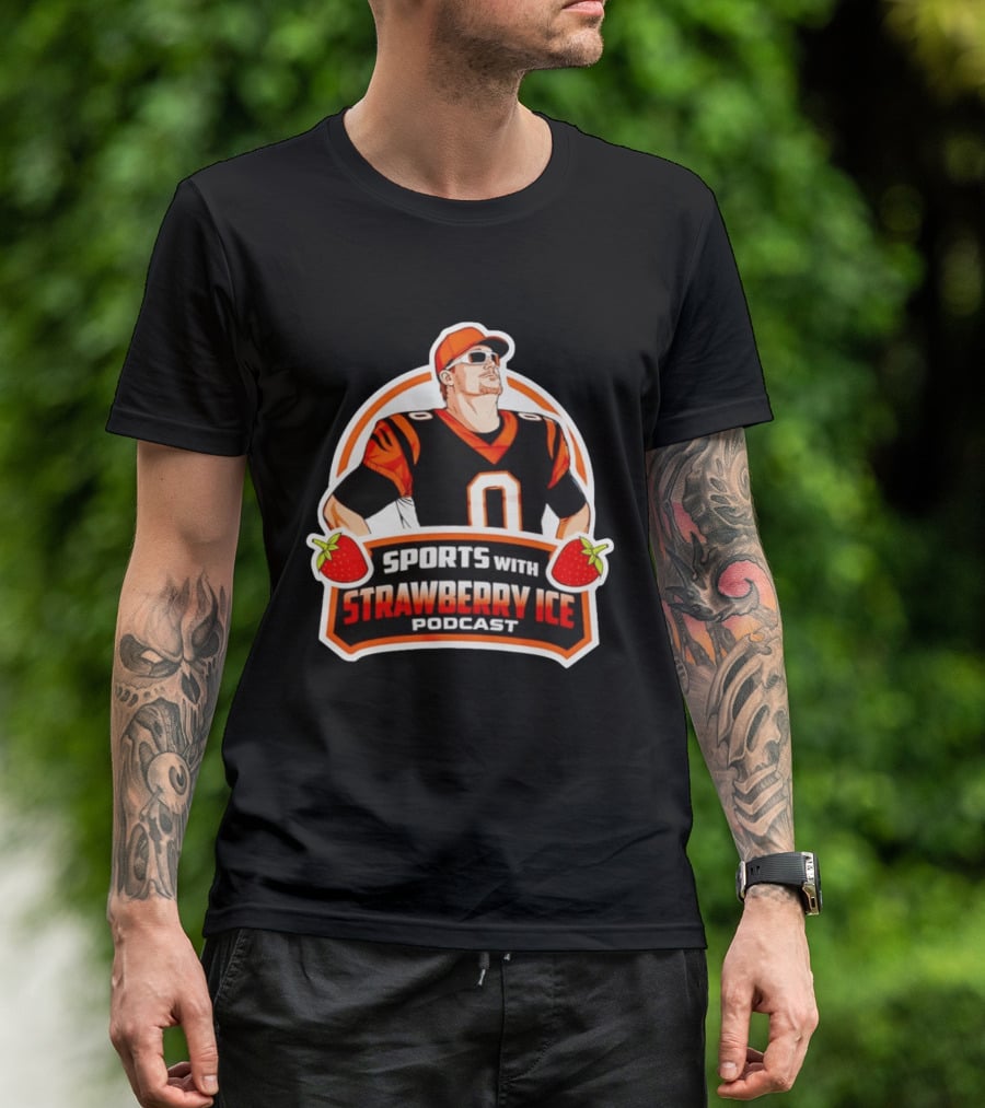 Joe Burrow Sports With Strawberry Ice Podcast Football Player In Cincinnati Bengals T-Shirt